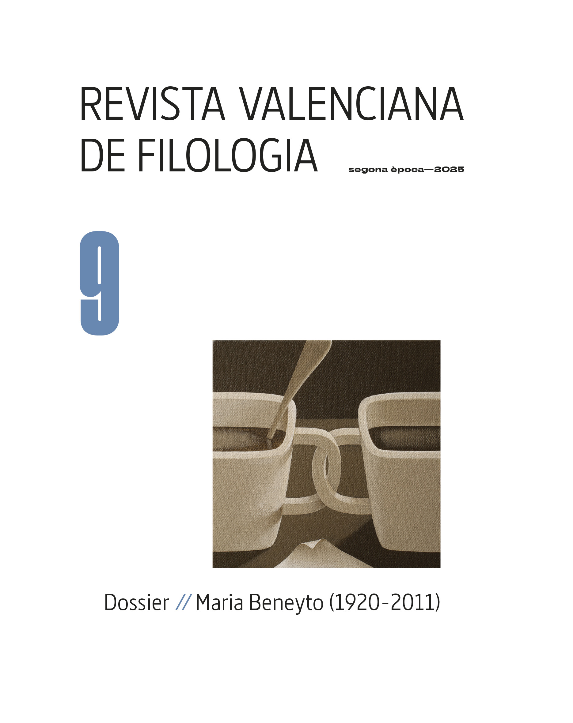 					Veure Vol. 9 No 9 (2025): Revista Valenciana de Filologia
				